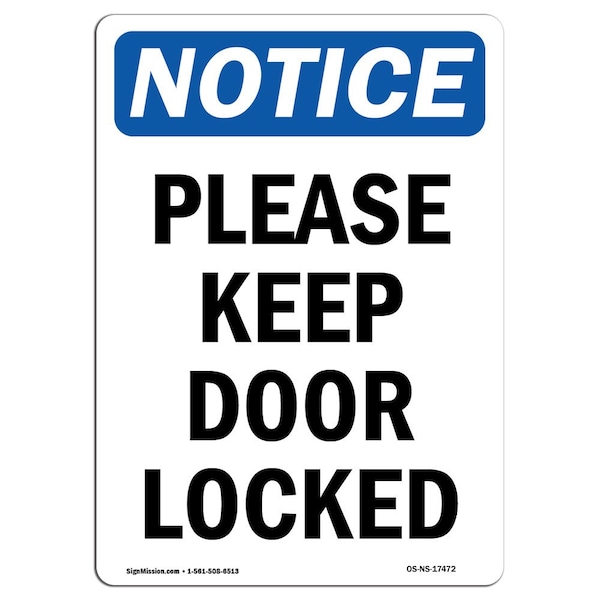 Safety Sign, OSHA Notice, 5" Height, Please Keep Door Locked Sign, Portrait, 10PK